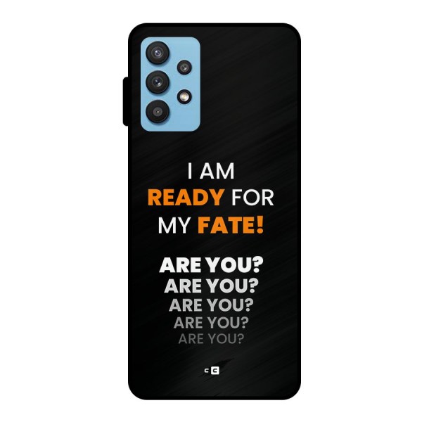 You Ready Metal Back Case for Galaxy M32 5G