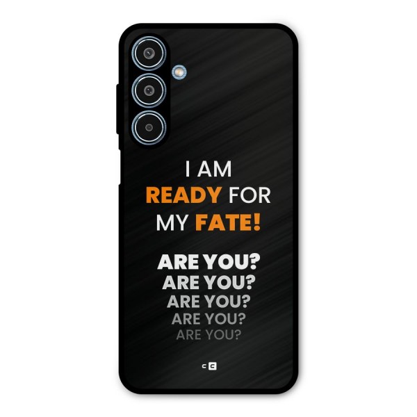 You Ready Metal Back Case for Galaxy M35