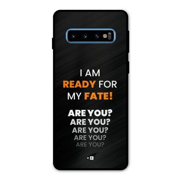 You Ready Metal Back Case for Galaxy S10