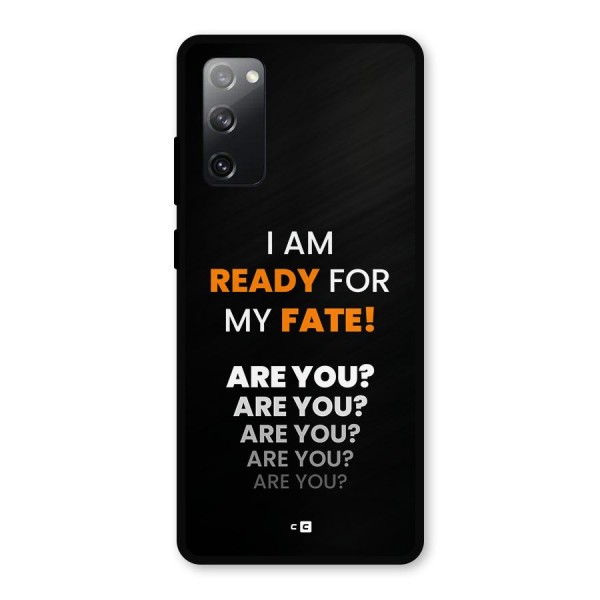 You Ready Metal Back Case for Galaxy S20 FE