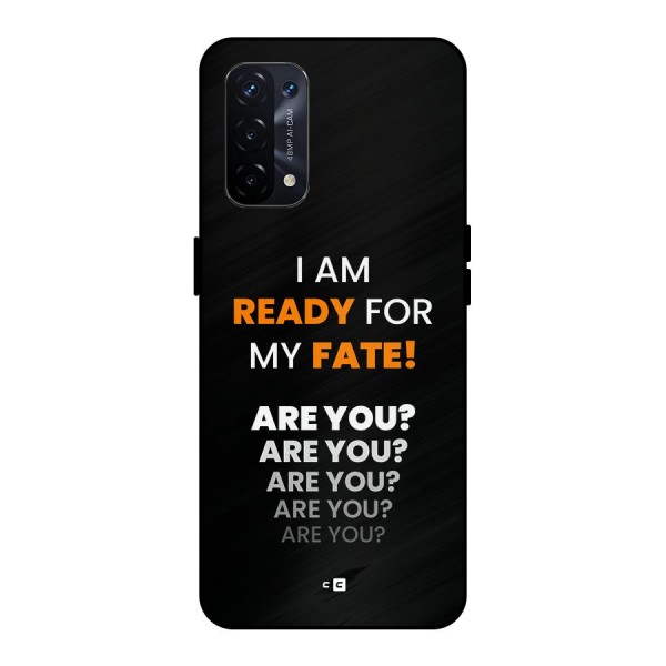 You Ready Metal Back Case for Oppo A74 5G