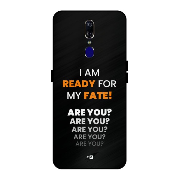 You Ready Metal Back Case for Oppo F11