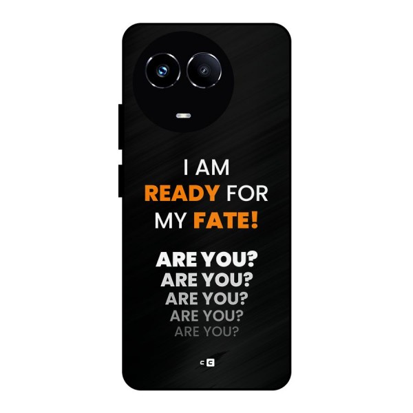 You Ready Metal Back Case for Realme 11X