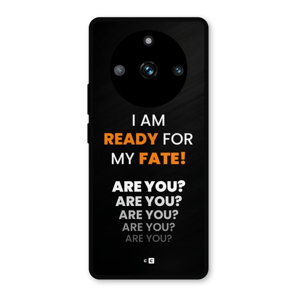 You Ready Metal Back Case for Realme 11 Pro