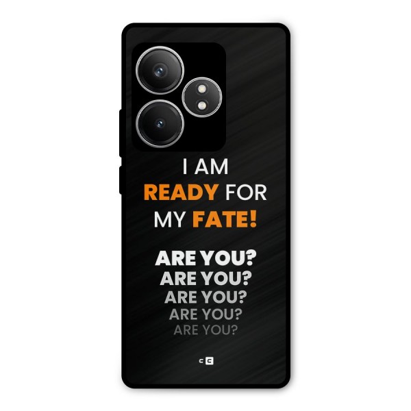 You Ready Metal Back Case for Realme GT 6T