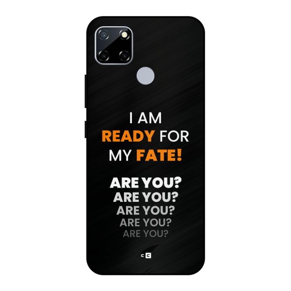 You Ready Metal Back Case for Realme Narzo 20