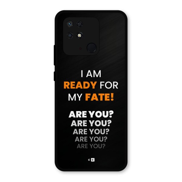 You Ready Metal Back Case for Redmi 10