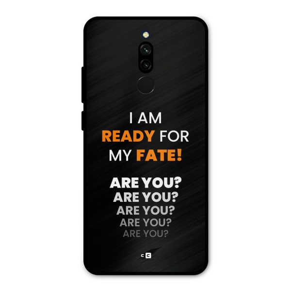 You Ready Metal Back Case for Redmi 8