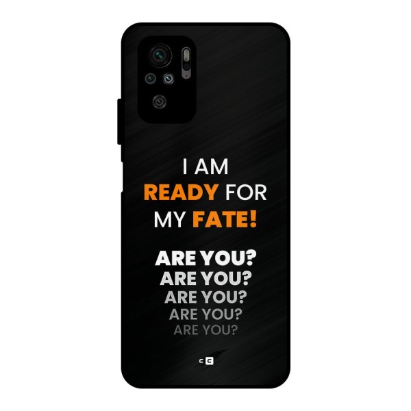 You Ready Metal Back Case for Redmi Note 10