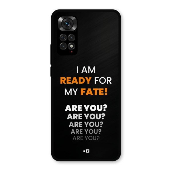 You Ready Metal Back Case for Redmi Note 11