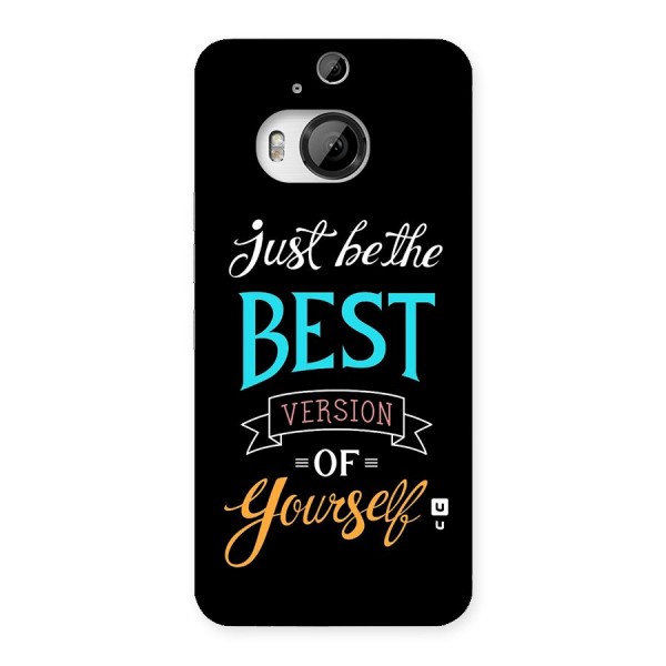 Your Best Version Back Case for HTC One M9 Plus