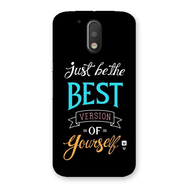 Your Best Version Back Case for Moto G4