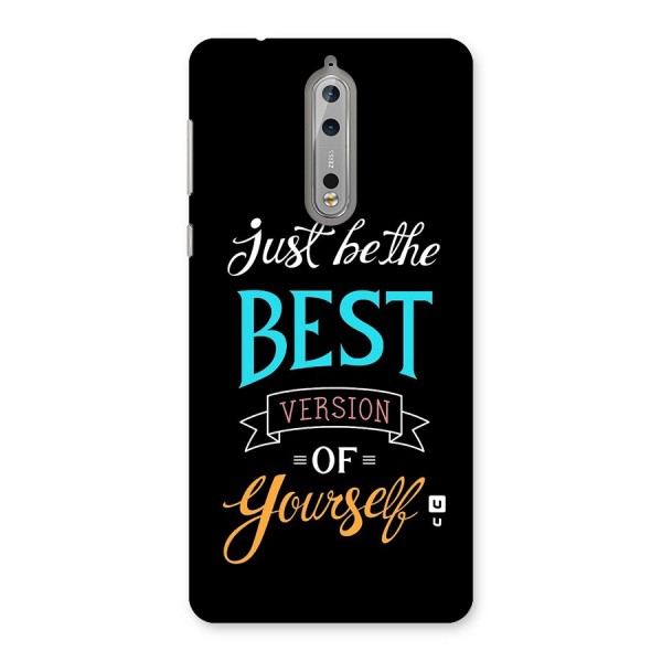 Your Best Version Back Case for Nokia 8