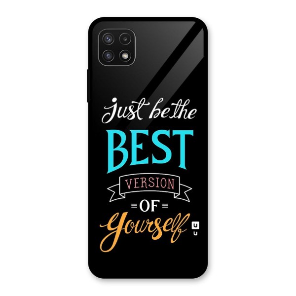 Your Best Version Glass Back Case for Galaxy A22 5G