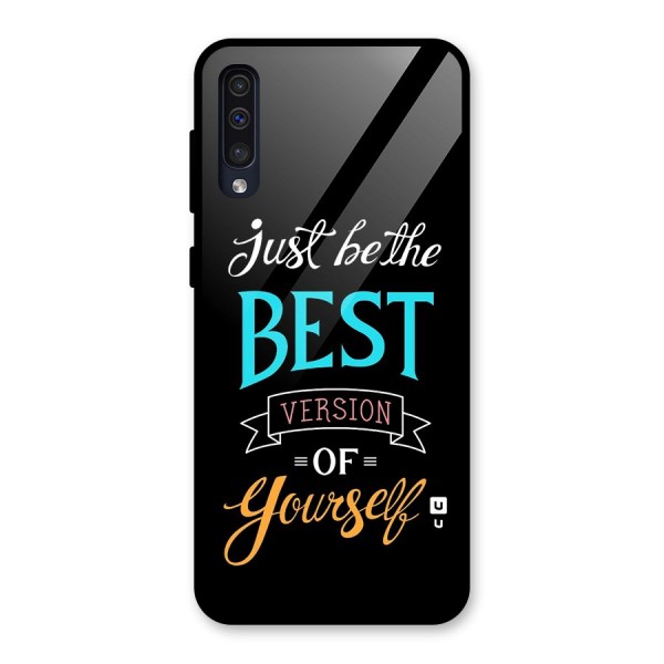 Your Best Version Glass Back Case for Galaxy A50s