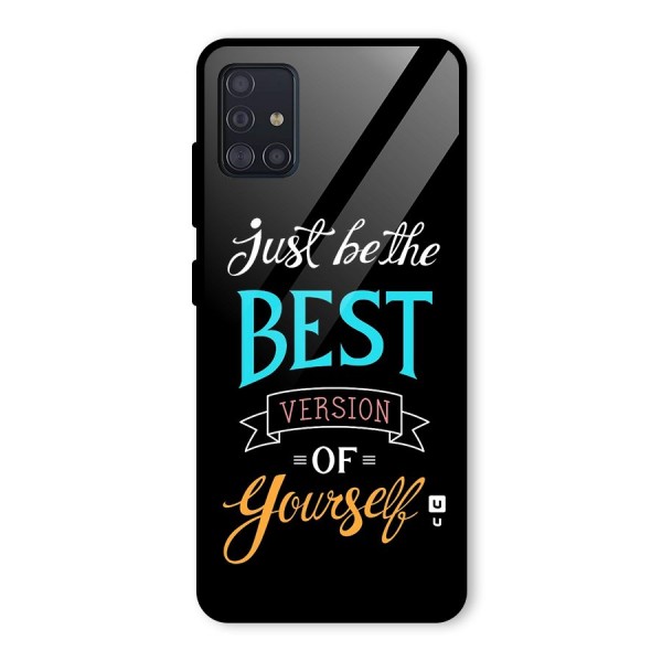 Your Best Version Glass Back Case for Galaxy A51