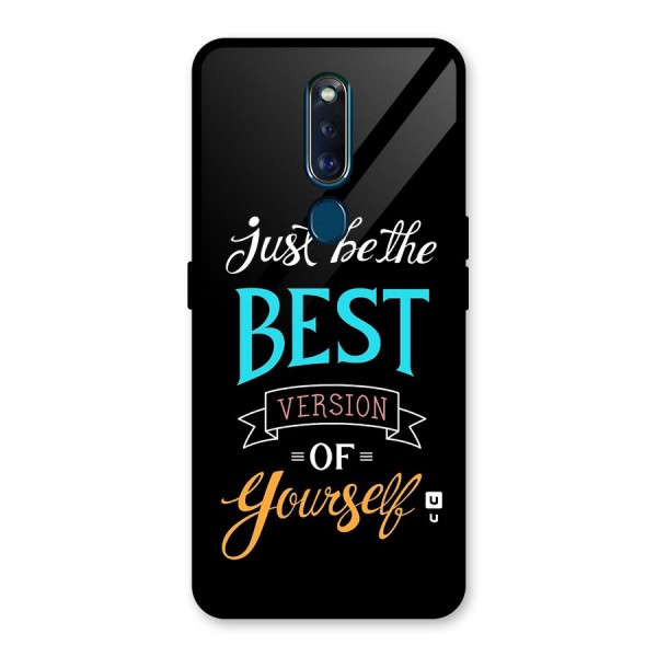 Your Best Version Glass Back Case for Oppo F11 Pro