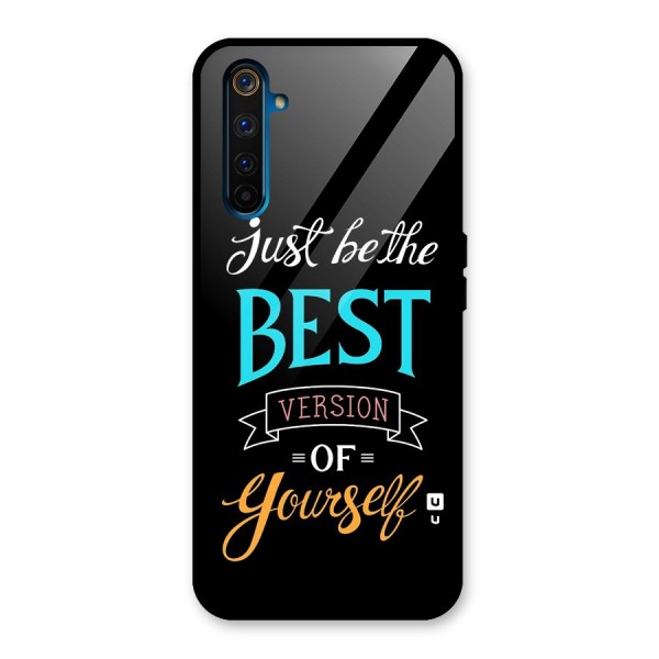 Your Best Version Glass Back Case for Realme 6 Pro