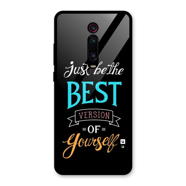 Your Best Version Glass Back Case for Redmi K20