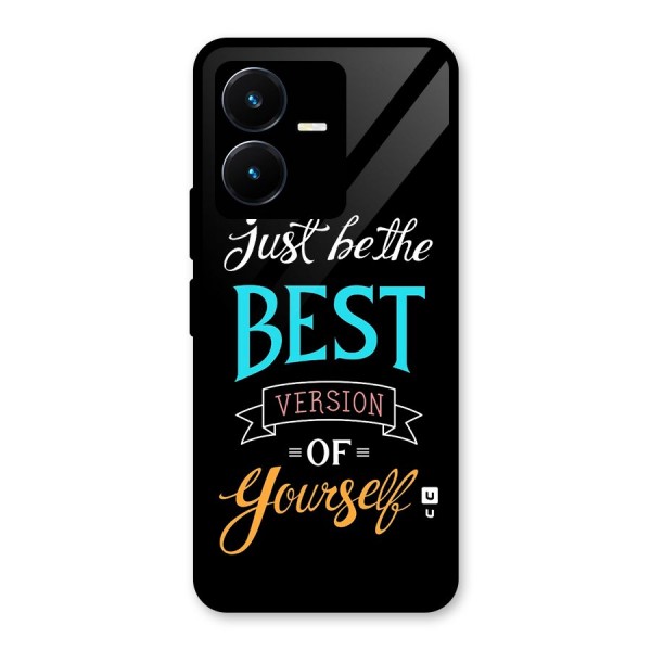 Your Best Version Glass Back Case for Vivo Y22