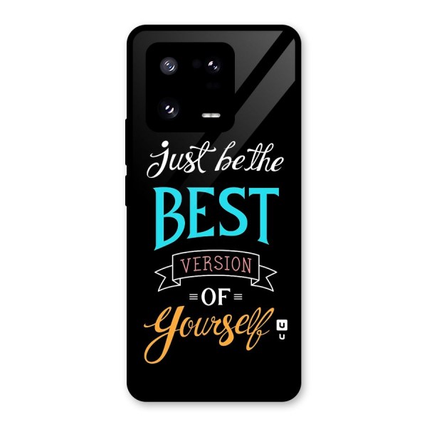 Your Best Version Glass Back Case for Xiaomi 13 Pro