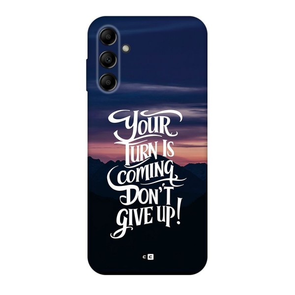 Your Turn Back Case for Galaxy A14 5G