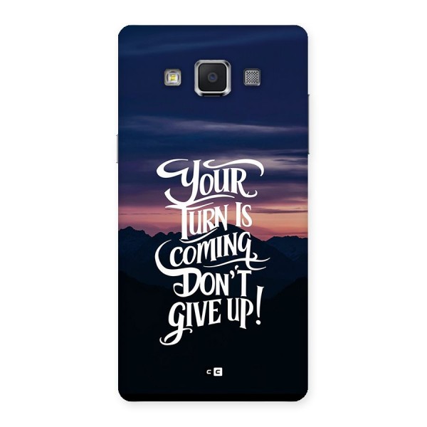 Your Turn Back Case for Galaxy A5