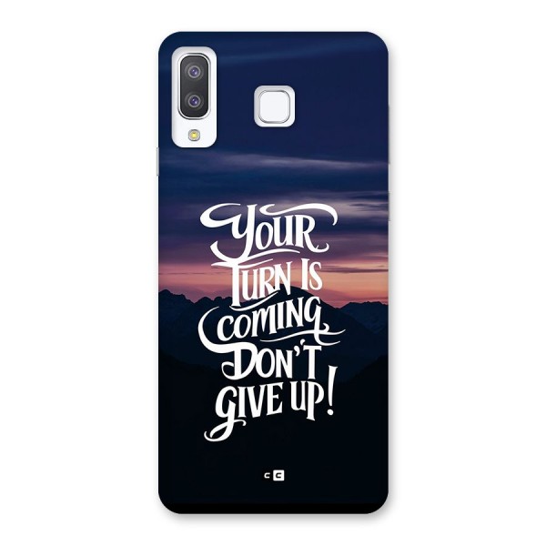 Your Turn Back Case for Galaxy A8 Star