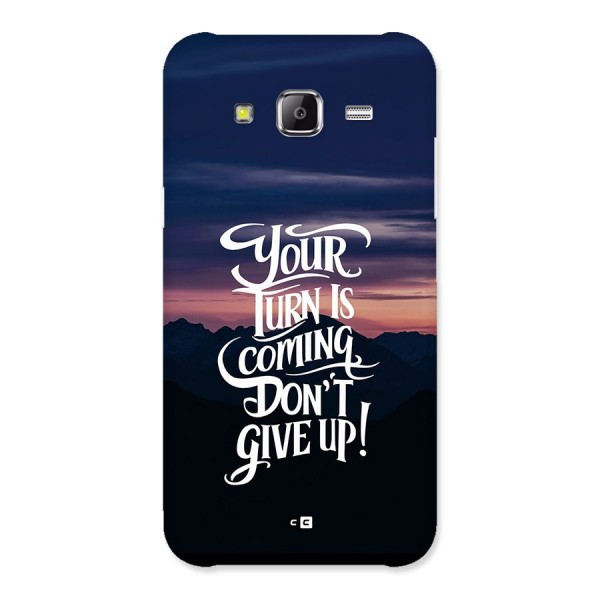 Your Turn Back Case for Galaxy J5