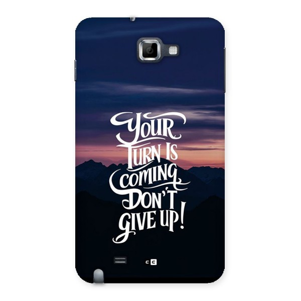 Your Turn Back Case for Galaxy Note