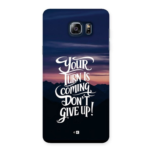 Your Turn Back Case for Galaxy Note 5