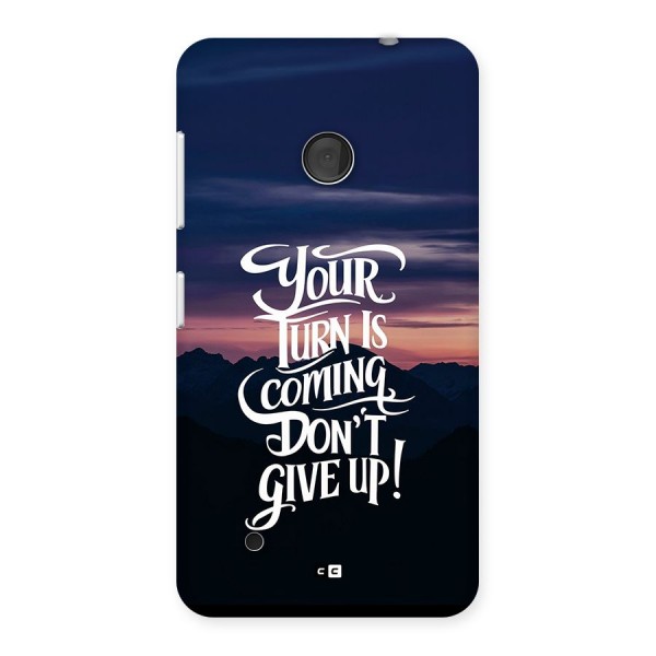 Your Turn Back Case for Lumia 530