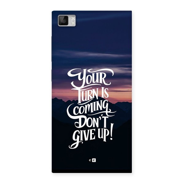 Your Turn Back Case for Mi3