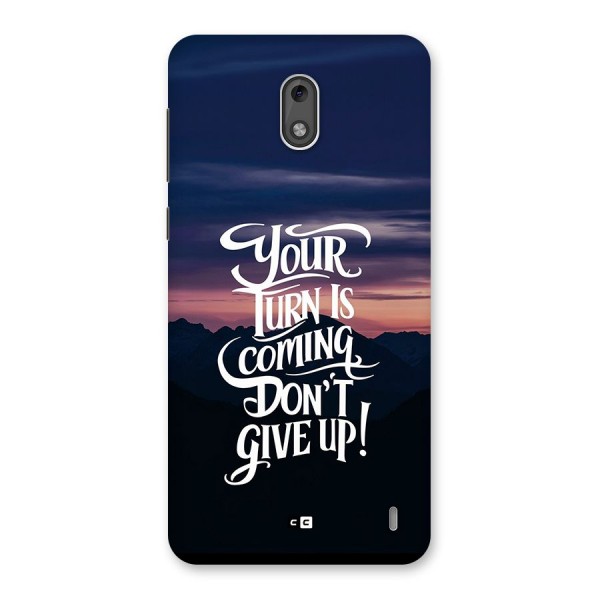 Your Turn Back Case for Nokia 2