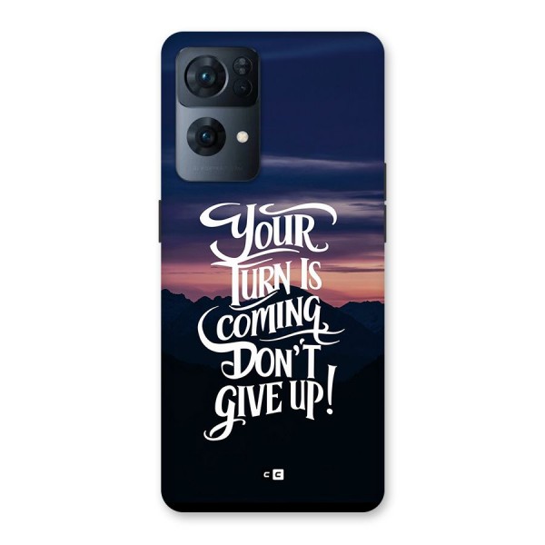 Your Turn Back Case for Oppo Reno7 Pro 5G