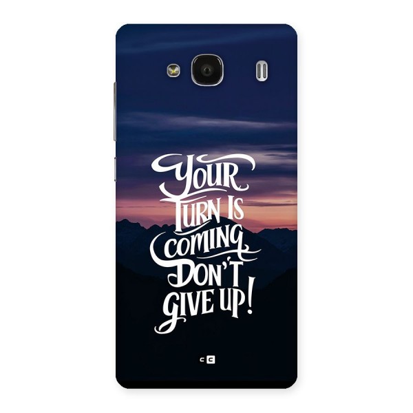 Your Turn Back Case for Redmi 2