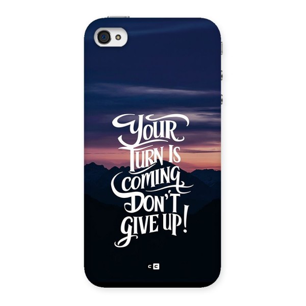 Your Turn Back Case for iPhone 4 4s