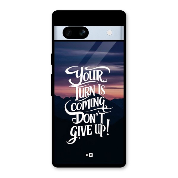 Your Turn Glass Back Case for Google Pixel 7a