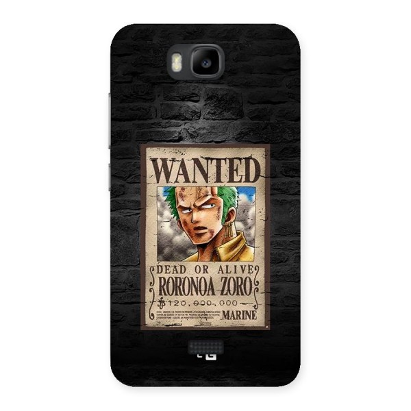 Zoro Wanted Back Case for Honor Bee