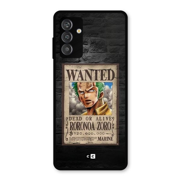 Zoro Wanted Metal Back Case for Galaxy F13