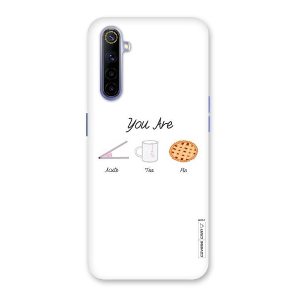 Acute Tea Pie Back Case for Realme 6