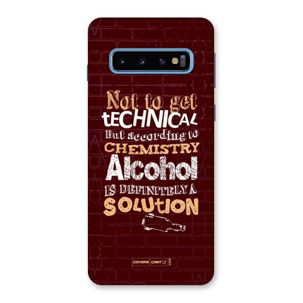 Alcohol is Definitely a Solution Back Case for Galaxy S10