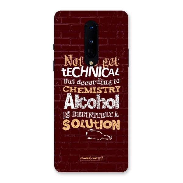 Alcohol is Definitely a Solution Back Case for OnePlus 8