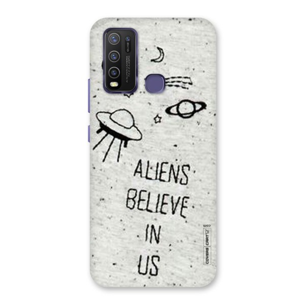 Aliens Believe In Us Back Case for Vivo Y30