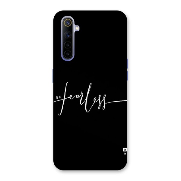 Always Be Fearless Back Case for Realme 6