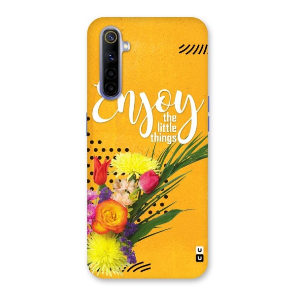 Always Enjoy Little Things Back Case for Realme 6