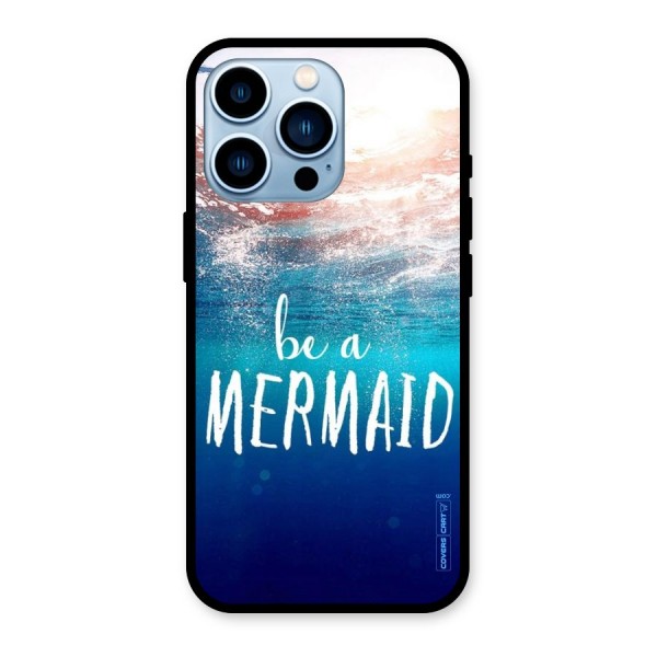 Be A Mermaid Glass Back Case for iPhone 13 Pro