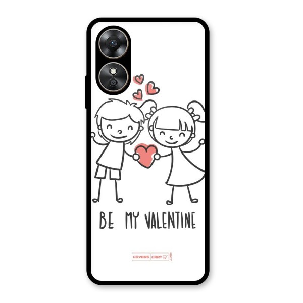 Be My Valentine Glass Back Case for Oppo A17