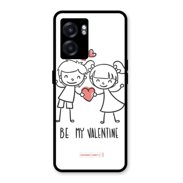 Be My Valentine Glass Back Case for Oppo K10 (5G)