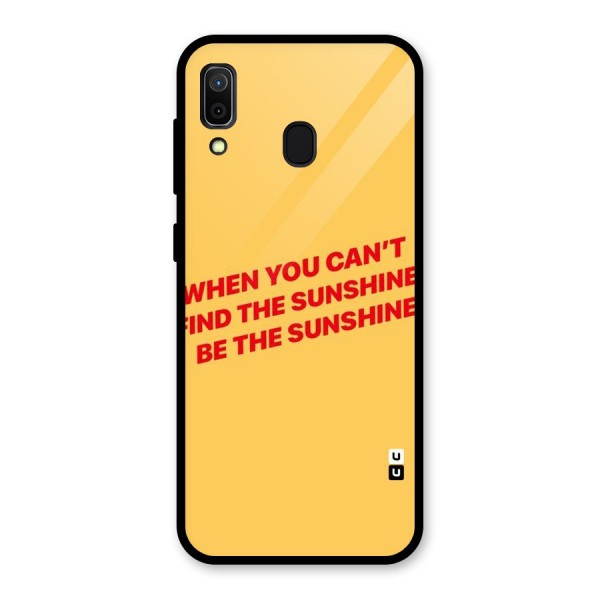 Be The Sunshine Glass Back Case for Galaxy A30